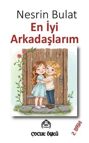 En İyi Arkadaşlarım