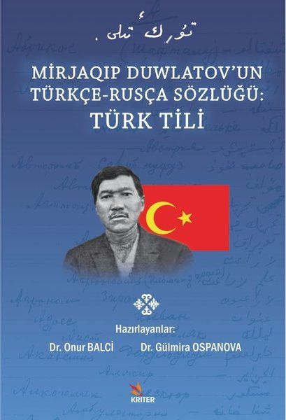 Mirjaqıp Duwlatov’un Türkçe Rusça Sözlüğü: Türk Tili