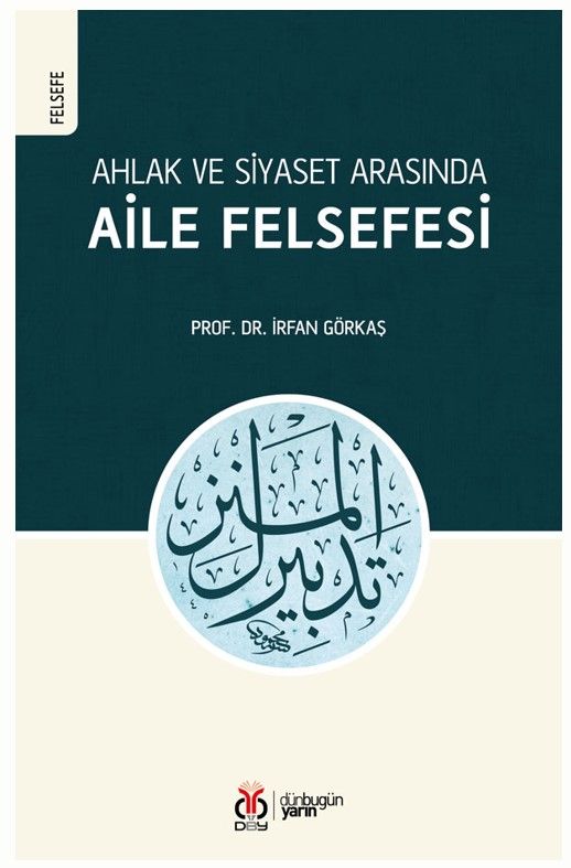 Ahlak ve Siyaset Arasında Aile Felsefesi