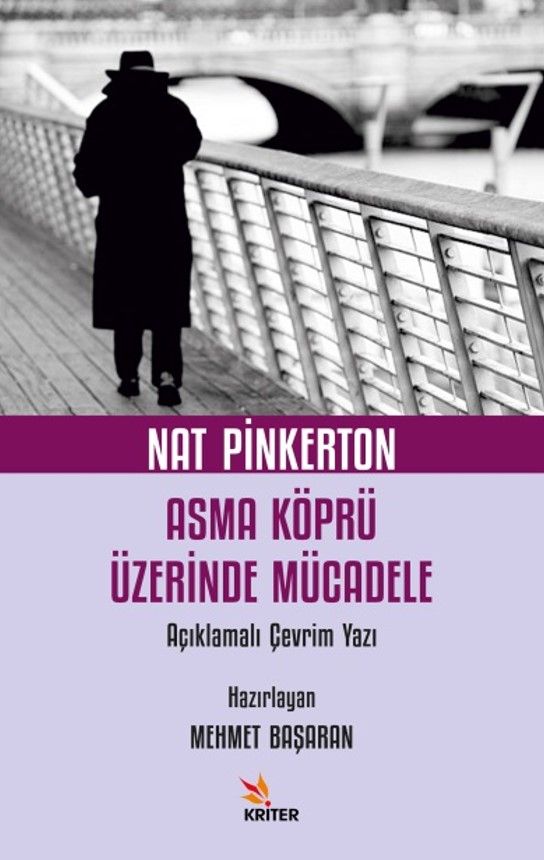 Nat Pinkerton Asma Köprü Üzerinde Mücadele Açıklamalı Çevrim Yazı