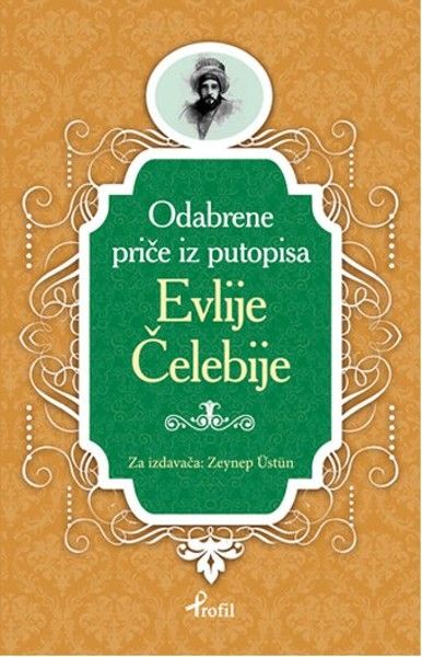 Evliya Çelebi - Boşnakça Seçme Hikayeler