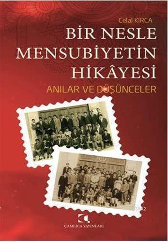 Bir Nesle Mensubiyetin Hikayesi