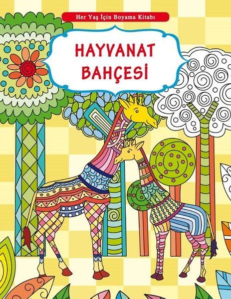 Her Yaş İçin Boyama Kitabı - Hayvanat Bahçesi