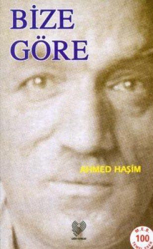 Bize Göre ve Bir Seyahatin Notları