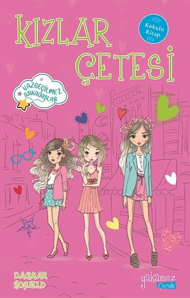 Kızlar Çetesi (Kokulu Kitap)