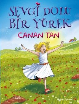 Sevgi Dolu Bir Yürek