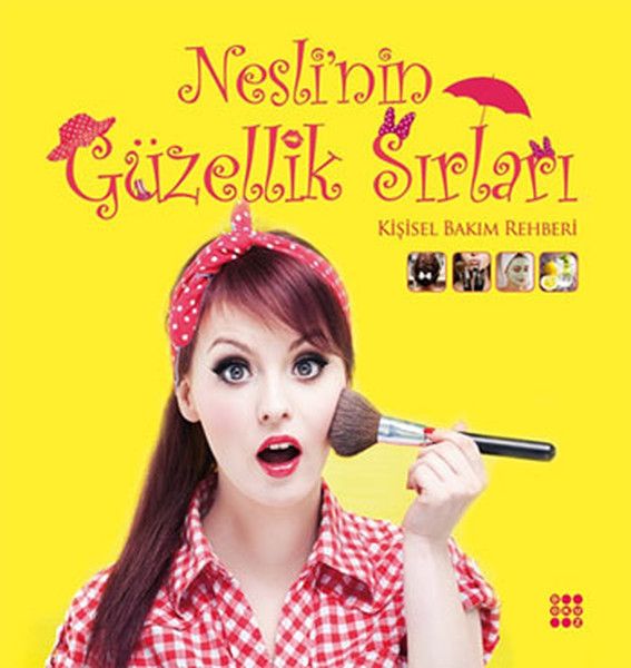 Nesli’nin Güzellik Sırları
