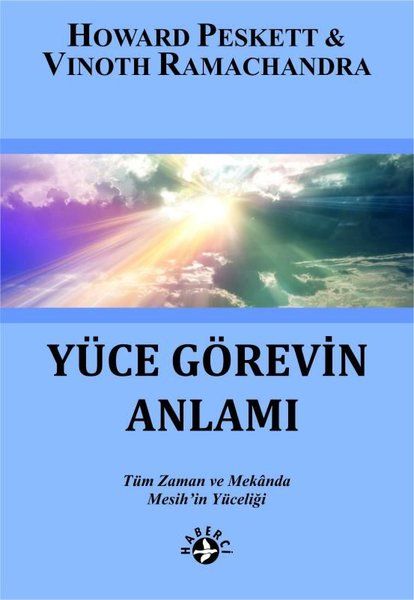 Yüce Görevin Anlamı