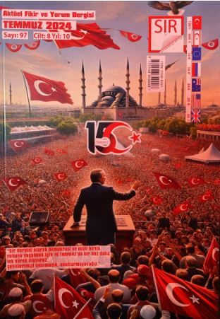 Sır Aktüel Fikir ve Yorum Dergisi Sayı: 97 Temmuz 2024