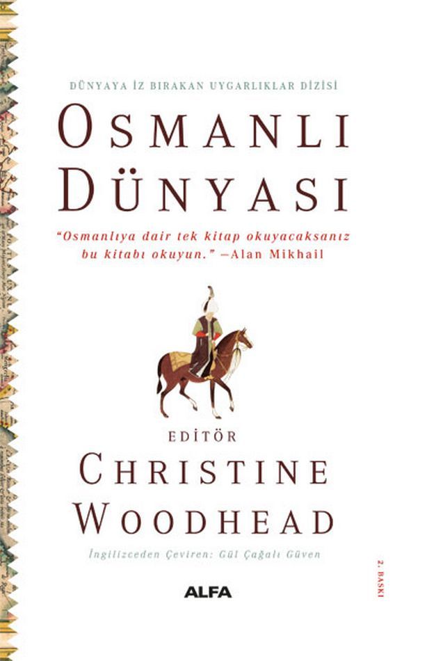 Osmanlı Dünyası - Dünyaya İz Bırakan Uygarlıklar Dizisi