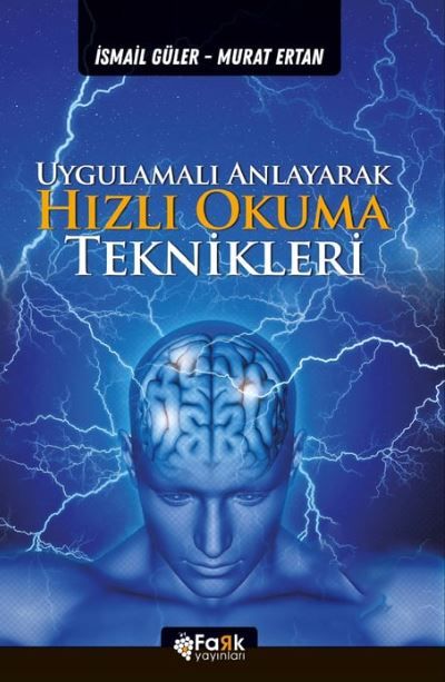 Uygulamalı Anlayarak Hızlı Okuma Teknikleri