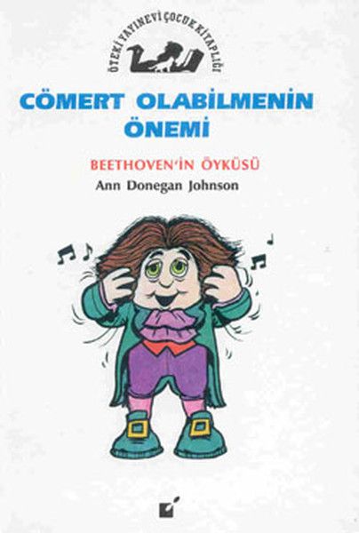 Cömert Olabilmenin Önemi - Beethoven'in Öyküsü