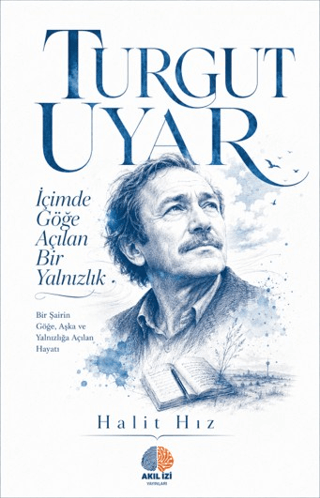 İçimde Göğe Açılan Bir Yalnızlık