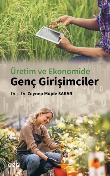 Üretim ve Ekonomide Genç Girişimciler
