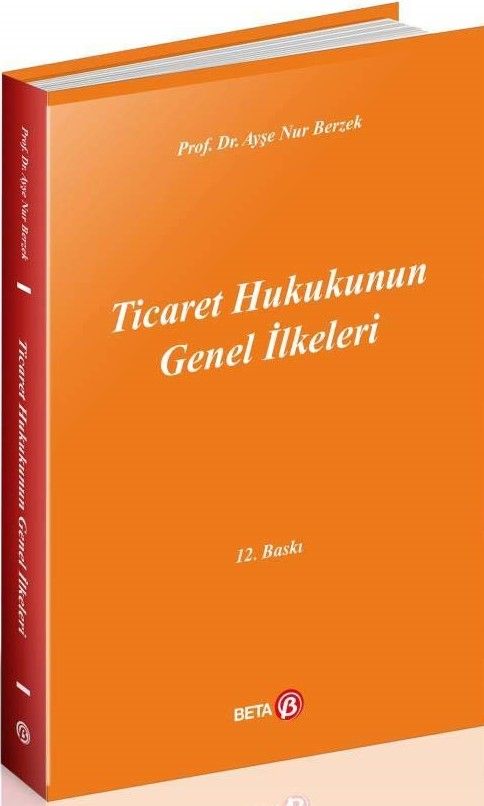 Ticaret Hukukunun Genel İlkeleri
