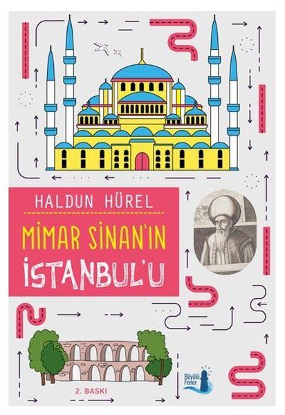 Mimar Sinan’ın İstanbul’u