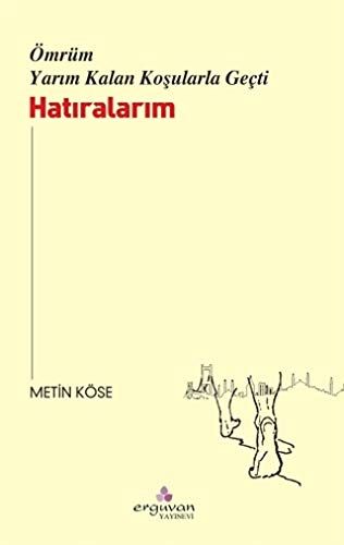 Ömrüm Yarım Kalan Koşularla Geçti