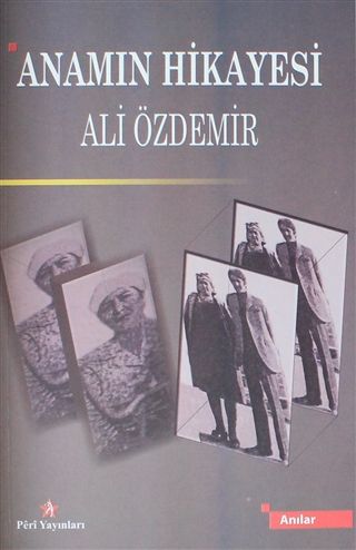 Anamın Hikayesi