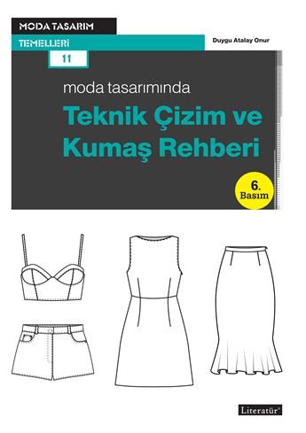 Moda Tasarımında Teknik Çizim ve Kumaş Rehberi