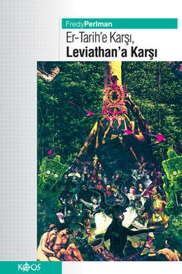Er - Tarihe Karşı, Leviathan’a Karşı