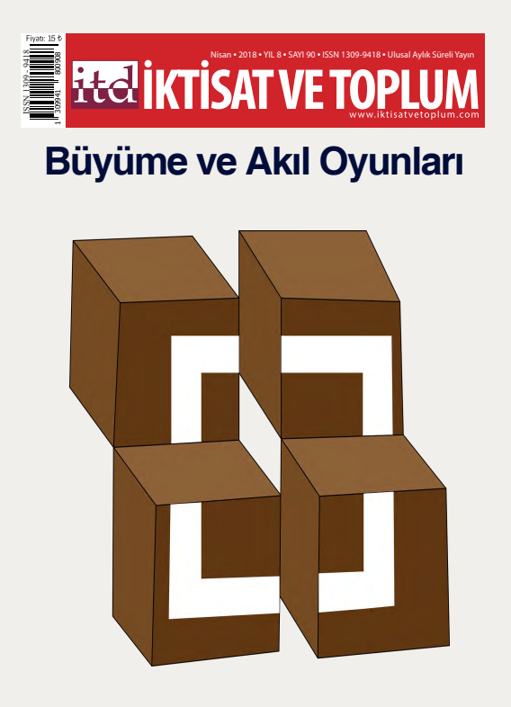 İktisat ve Toplum Dergisi Sayı: 90 Nisan 2018