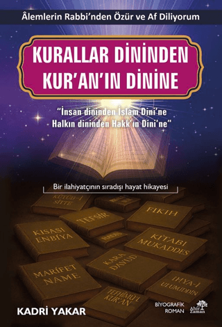 Kurallar Dininden Kur’an’ın Dinine