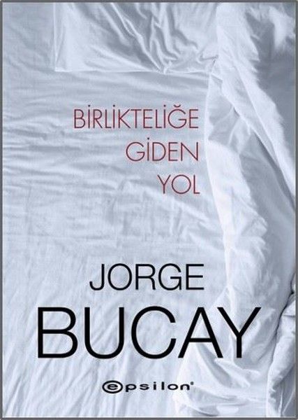 Birlikteliğe Giden Yol