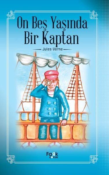 On Beş Yaşında Bir Kaptan