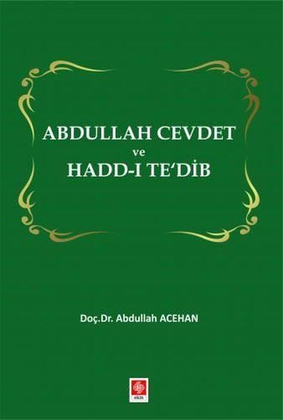 Abdullah Cevdet ve Hadd-ı Te'dib