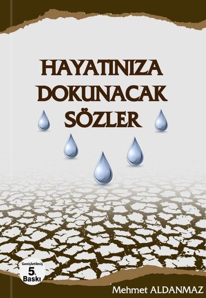 Hayatınıza Dokunacak Sözler