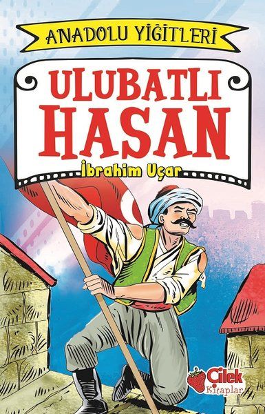 Ulubatlı Hasan - Anadolu Yiğitleri 1