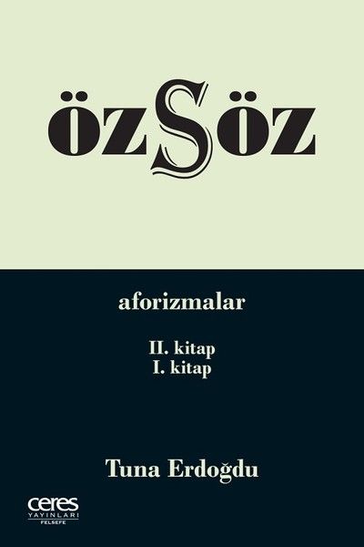 Özsöz - Aforizmalar (2.Kitap - 1.Kitap)