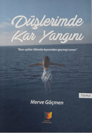 Düşlerimde Kar Yangını