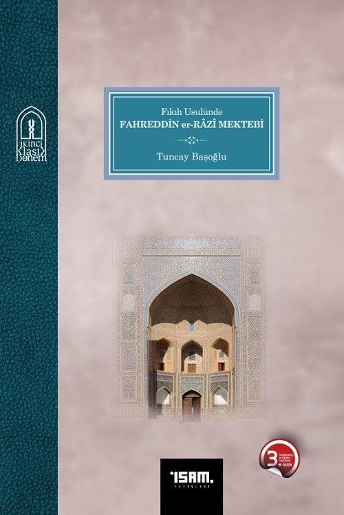 Fıkıh Usulünde Fahreddin er-Razi Mektebi