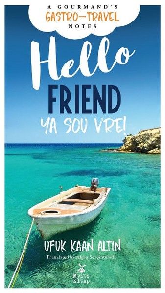 Hello Friend/Ya sou vre!