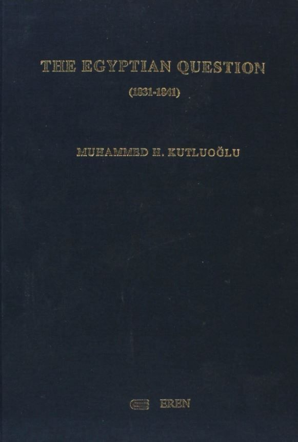 The Egyptian Question (1831-1841)