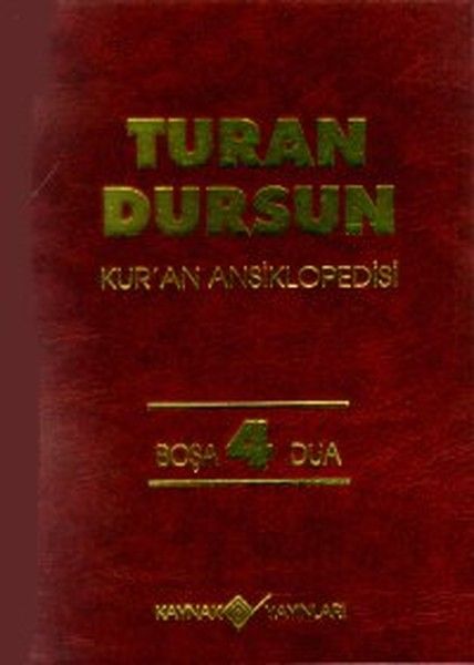 Kur’an Ansiklopedisi Cilt: 4 Boşa-Dua