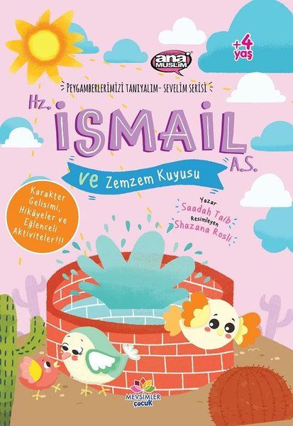Hz. İsmail (a.s) ve Zemzem Kuyusu - Peygamberlerimizi Tanıyalım Sevelim Serisi 4