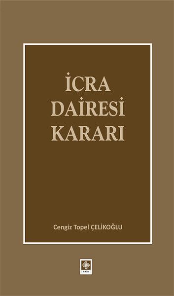 İcra Dairesi Kararı
