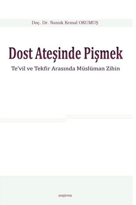 Dost Ateşinde Pişmek