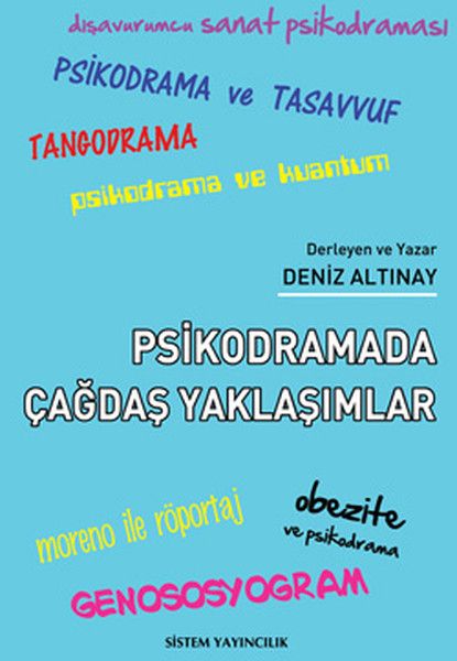 Psikodramada Çağdaş Yaklaşımlar