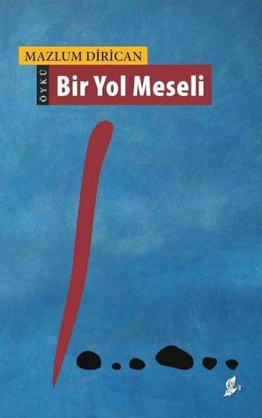 Bir Yol Meseli