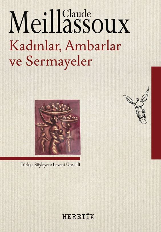 Kadınlar, Ambarlar ve Sermayeler