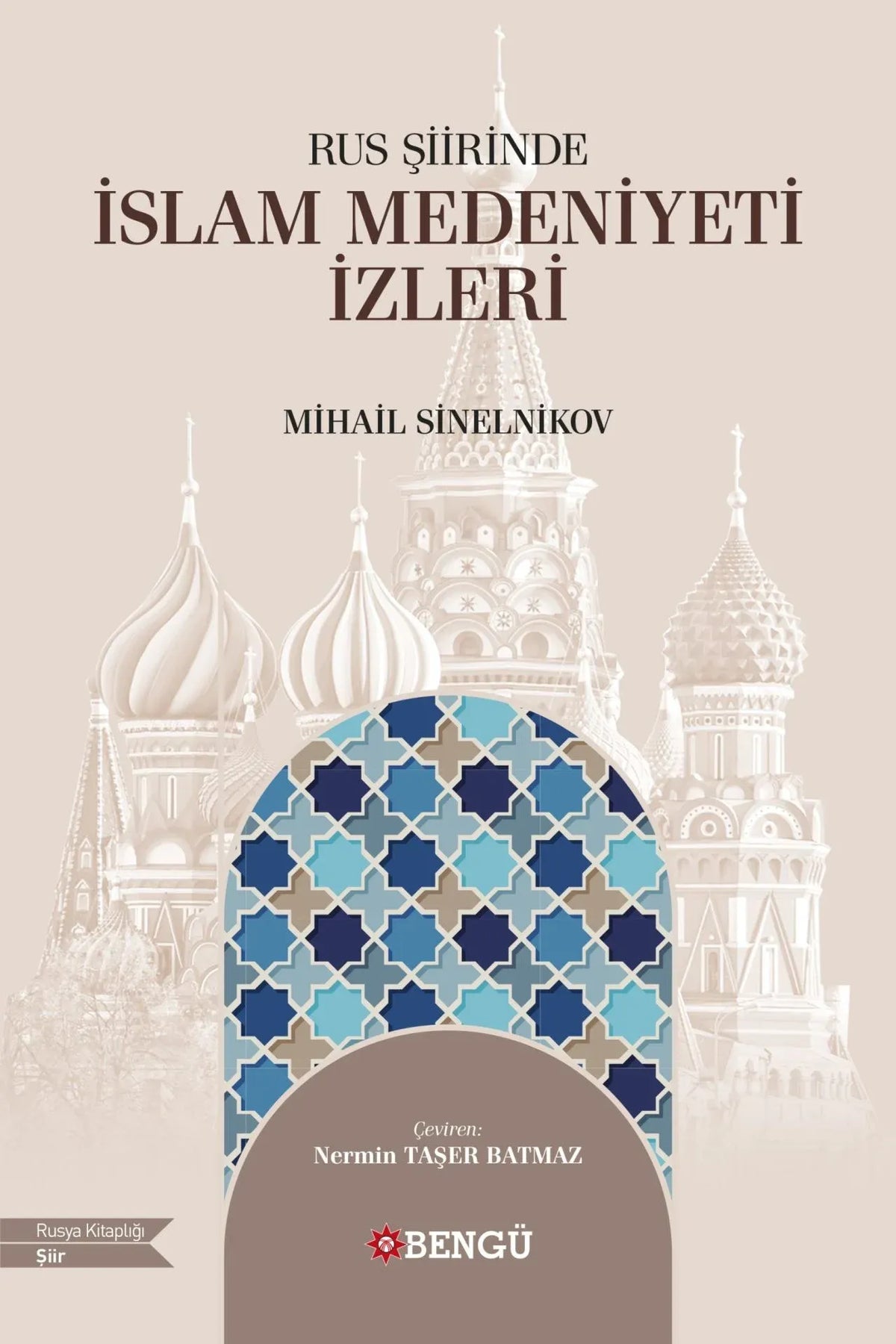 Rus Şiirinde İslam Medeniyeti İzleri