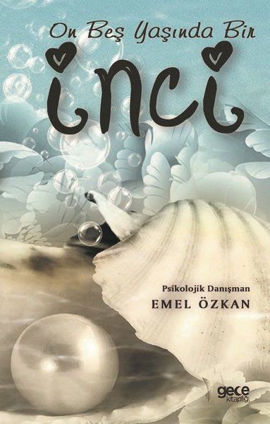 On Beş Yaşında Bir İnci
