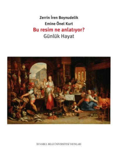 Bu Resim Ne Anlatıyor? - Günlük Hayat