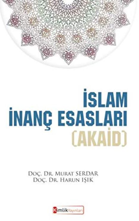 İslam İnanç Esasları (Akaid)