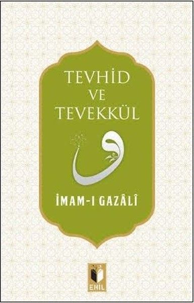 Tevhid ve Tevekkül