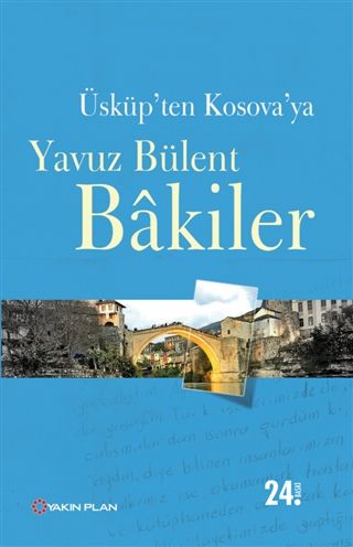 Üsküp’ten Kosova’ya