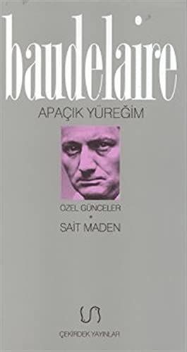 Apaçık Yüreğim Özel Günceler
